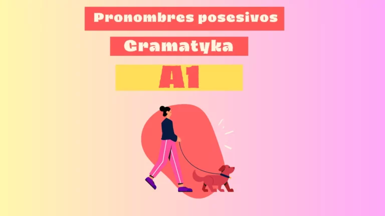 Pronombres posesivos w w hiszpańskim